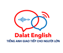 Trung Tâm Tiếng Anh Cho Người Lớn Tuổi - Tiếng Anh Giao Tiếp Cho Mọi Người TạI Đà Lạt